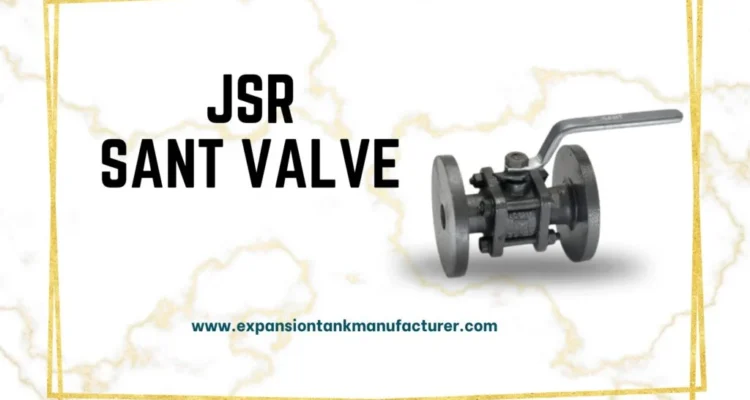 JSR Sant Valve