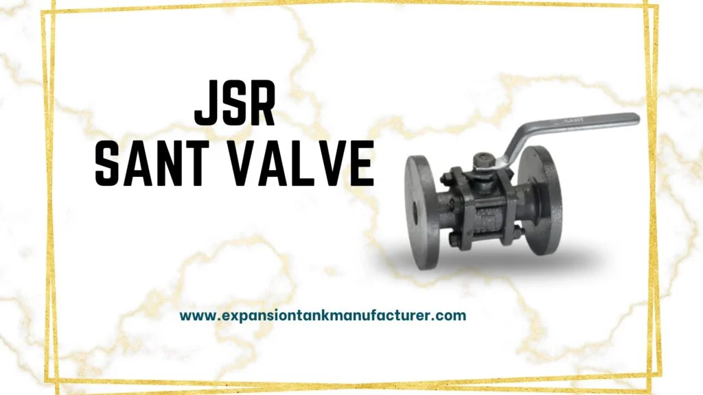 JSR Sant Valve